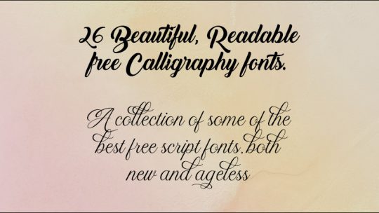 26 Beautiful Free Calligraphy Fonts